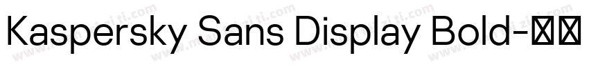 Kaspersky Sans Display Bold字体转换